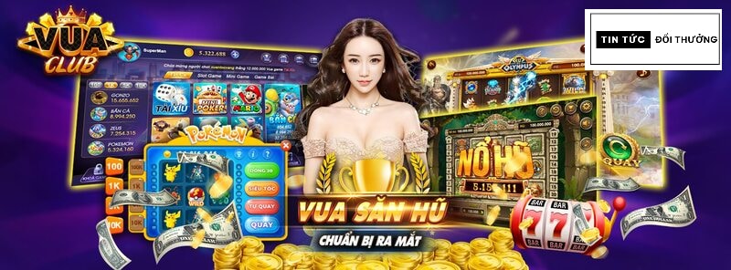 Game Vuaclub - Sức hấp dẫn khó cưỡng dành cho game thủ Game Vuaclub - Sức hấp dẫn khó cưỡng dành cho game thủ