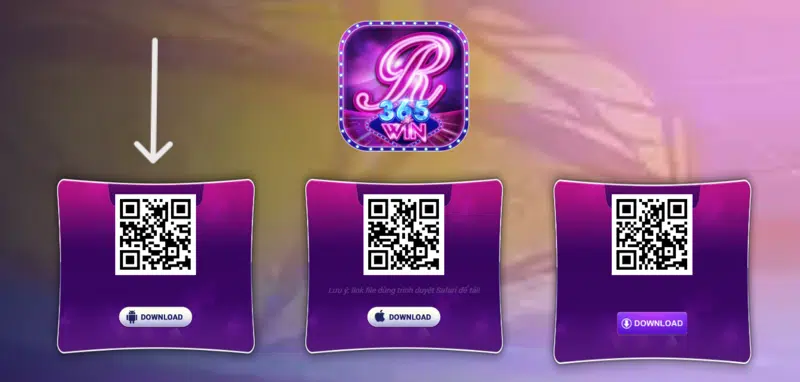 Hướng dẫn tai R365 - cổng game đổi thưởng uy tín Hướng dẫn tai R365 về Android