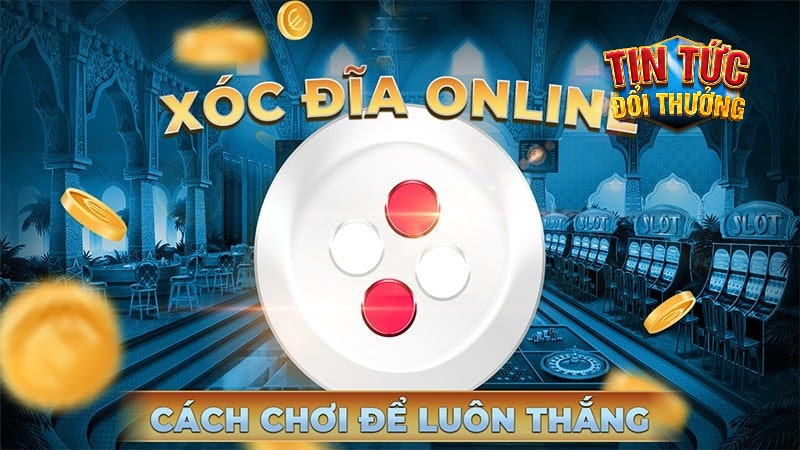 Hướng dẫn xóc đĩa online Bet20 đánh sập các sòng 2023 Hướng dẫn xóc đĩa online Bet20 cực chi tiết
