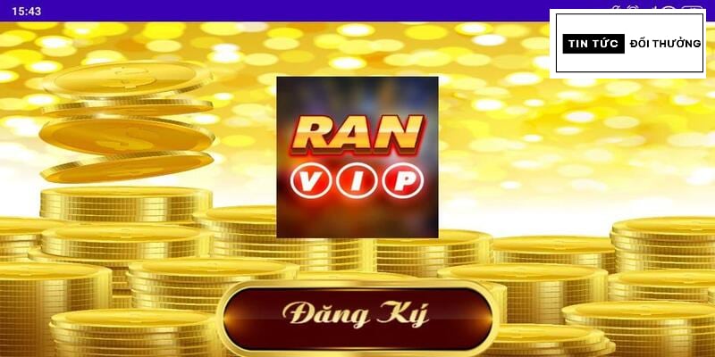 Hướng dẫn tải RanVip dành cho Ios, Android chuẩn xác nhất Hướng dẫn tải RanVip dành cho Ios, Android chuẩn xác nhất